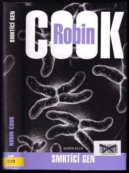 Smrtící gen - Robin Cook (2006, Knižní klub) - ID: 787739