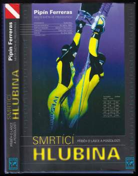 Francisco Ferreras: Smrtící hlubina