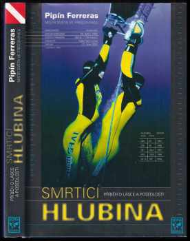 Francisco Ferreras: Smrtící hlubina