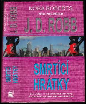 J. D. Robb: Smrtící hrátky