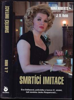J. D Robb: Smrtící imitace