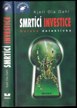 Kjell Ola Dahl: Smrtící investice