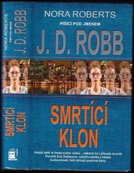 J. D. Robb: Smrtící klon