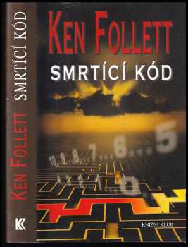Ken Follett: Smrtící kód