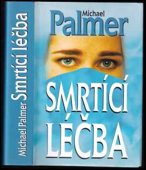 Michael Palmer: Smrtící léčba