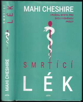 Mahi Cheshire: Smrtící lék