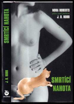 Nora Roberts: Smrtící nahota