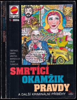 Smrtící okamžik pravdy