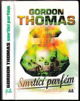 Gordon Thomas: Smrtící parfém
