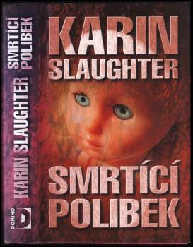 Karin Slaughter: Smrtící polibek