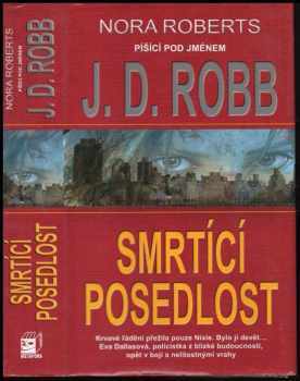 J. D. Robb: Smrtící posedlost