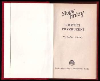 Nicholas Adams: Smrtící povzbuzení