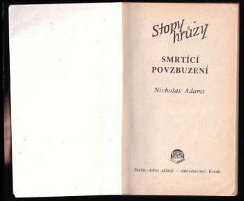 Nicholas Adams: Smrtící povzbuzení