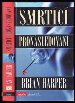 Brian Harper: Smrtící pronásledování