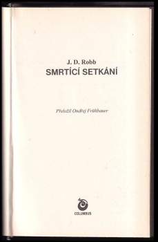 J. D. Robb: Smrtící setkání