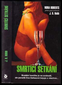 J. D. Robb: Smrtící setkání
