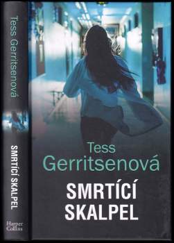 Tess Gerritsen: Smrtící skalpel