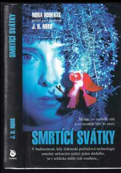 J. D Robb: Smrtící svátky