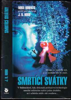 Smrtící svátky - J. D Robb (2002, Columbus) - ID: 662786