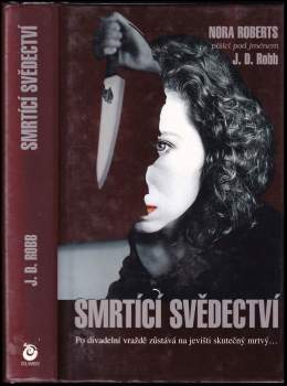 J. D. Robb: Smrtící svědectví