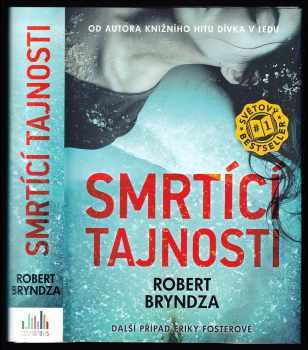 Robert Bryndza: Smrtící tajnosti