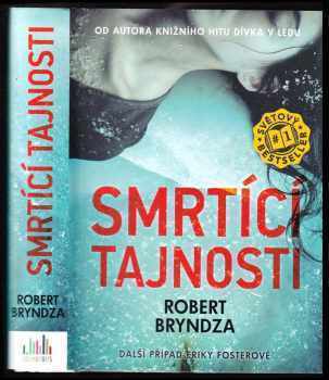 Robert Bryndza: Smrtící tajnosti