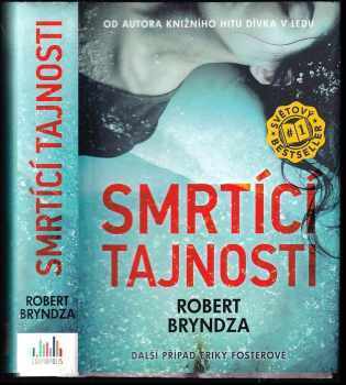 Robert Bryndza: Smrtící tajnosti