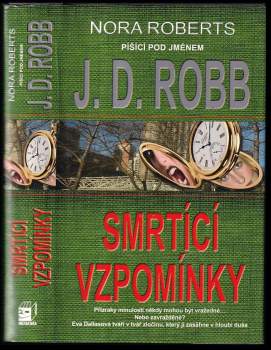 J. D Robb: Smrtící vzpomínky
