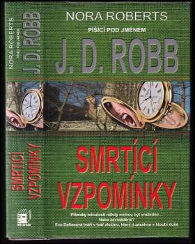 J. D. Robb: Smrtící vzpomínky
