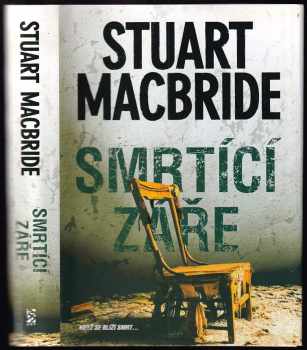 Stuart MacBride: Smrtící záře