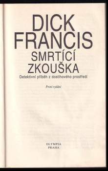 Dick Francis: Smrtící zkouška