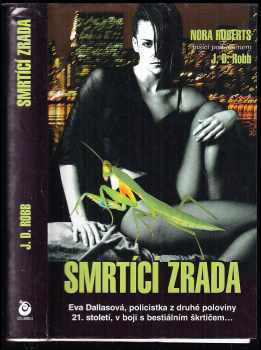 J. D Robb: Smrtící zrada