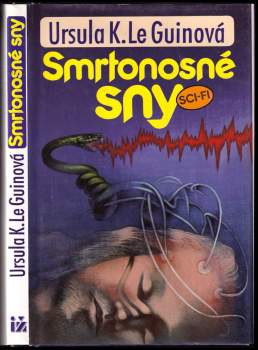 Ursula K Le Guin: Smrtonosné sny