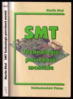 SMT - technologie povrchové montáže