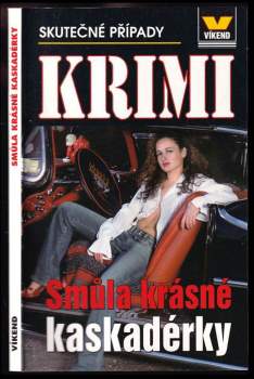 Smůla krásné kaskadérky