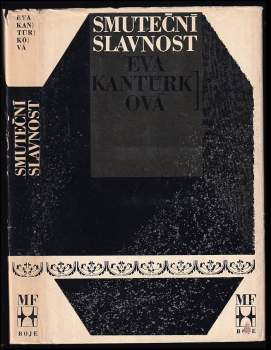 Eva Kantůrková: Smuteční slavnost