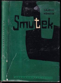László Németh: Smutek