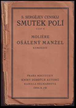 Smutek polí : Část I - Sergej Nikolajevič Sergejev-Censkij (1914, K. Neumannová) - ID: 1878375