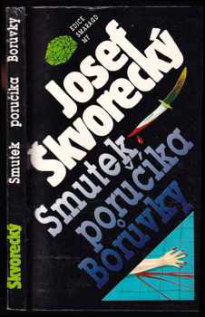 Smutek poručíka Borůvky : detektivní pohádka - Josef Škvorecký (1991, Mladá fronta) - ID: 493881