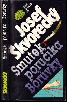 Josef Škvorecký: Smutek poručíka Borůvky