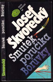 Josef Škvorecký: Smutek poručíka Borůvky