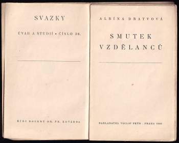 Albína Dratvová: Smutek vzdělanců