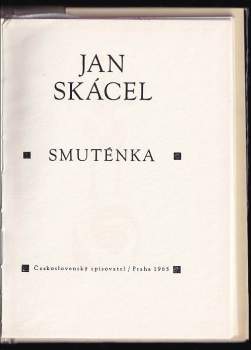 Jan Skácel: Smuténka