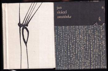 Jan Skácel: Smuténka