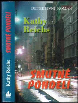 Kathy Reichs: Smutné pondělí