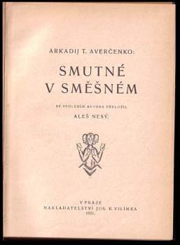 Arkadij Timofejevič Averčenko: Smutné v směšném