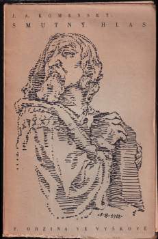 Jan Amos Komenský: Smutný hlas zaplašeného hněvem božím pastýře k rozplašenému, hynoucímu stádu, ostatní již rady dáním se všemi se žehnající