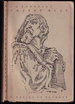 Jan Amos Komenský: Smutný hlas zaplašeného hněvem Božím pastýře k rozplašenému hynoucímu stádu : Vydáno v Amsterodámě, léta 1660