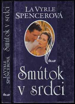 LaVyrle Spencer: Smútok v srdci