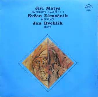 Smyčcový Kvartet č. 1 - Meditace - Suita